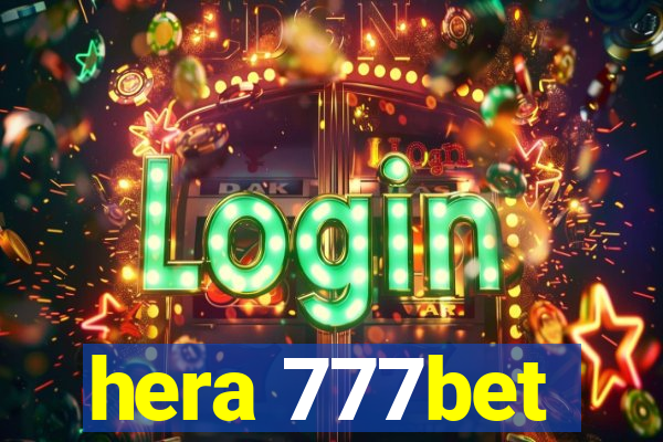 hera 777bet